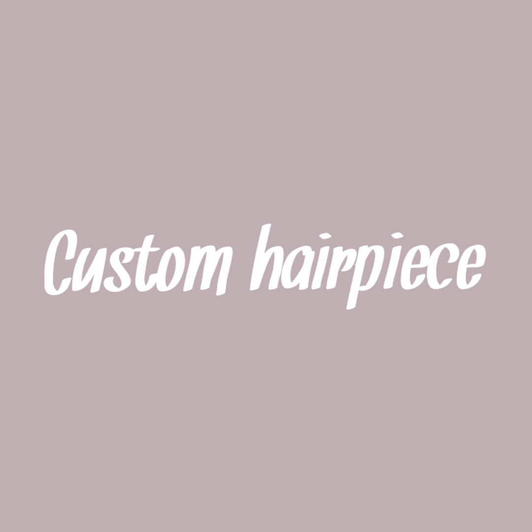 Custom Hairpiece